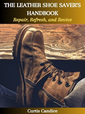 cover image of THE LEATHER SHOE SAVER'S HANDBOOK